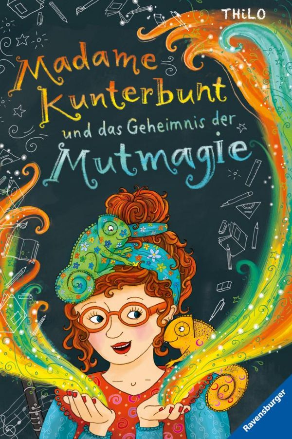 Madame Kunterbunt und das Geheimnis der Mutmagie (Band 1)
