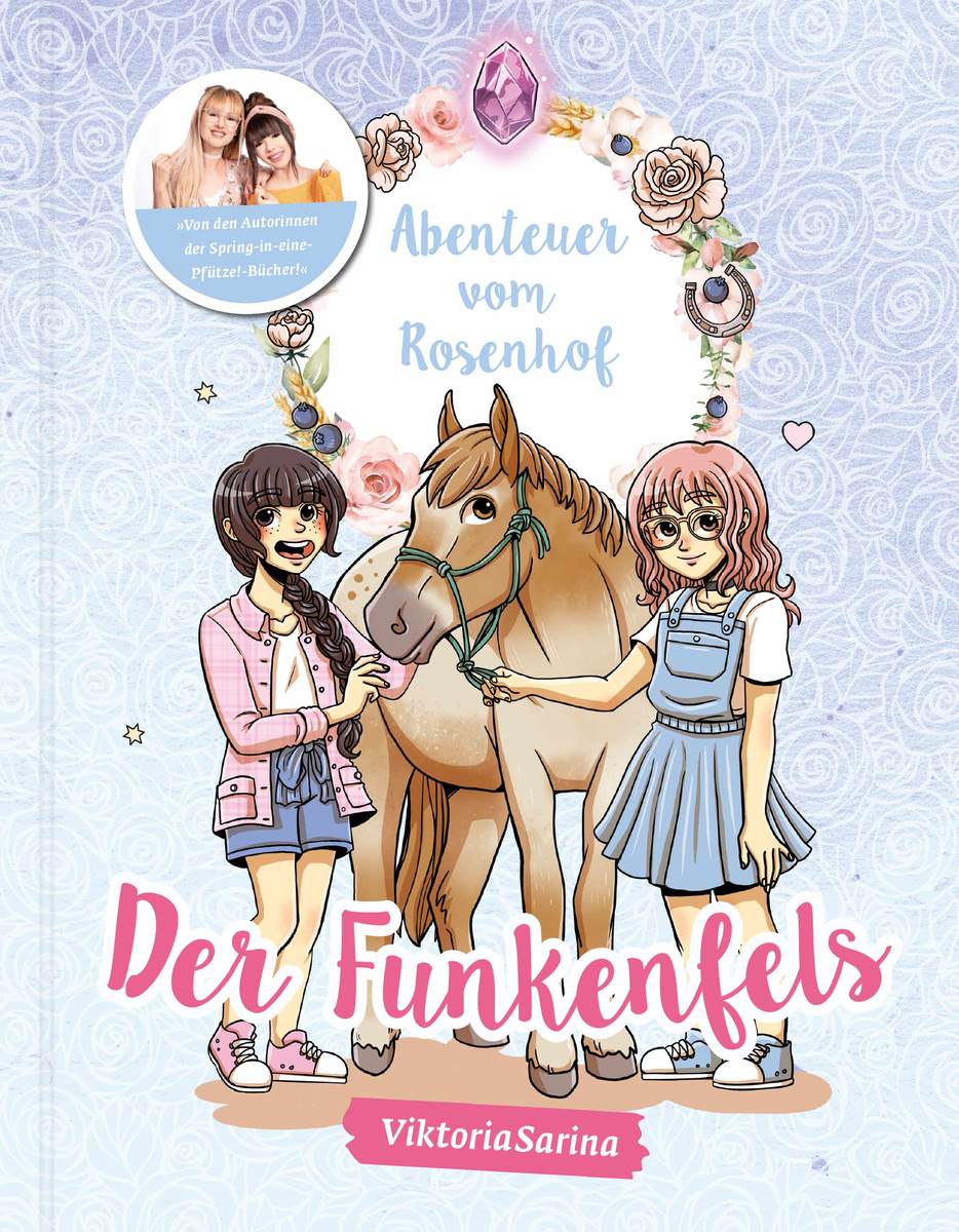 Abenteuer vom Rosenhof 1 - Der Funkenfels