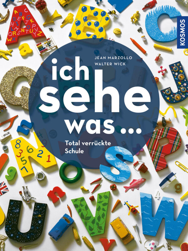 Ich sehe was ... Total verrückte Schule