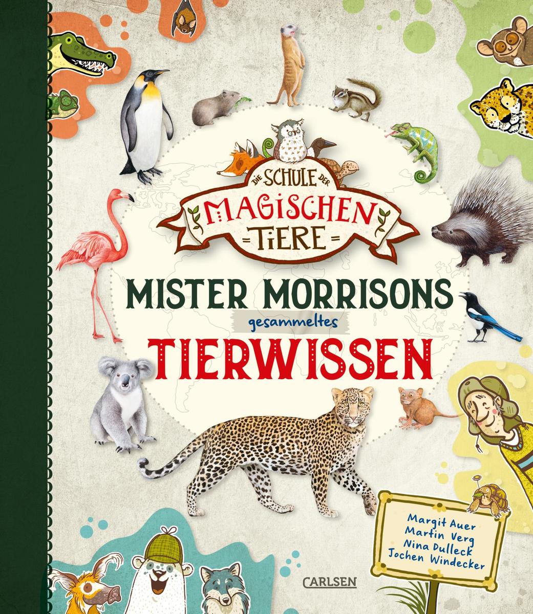 Die Schule der magischen Tiere: Mister Morrisons gesammeltes Tierwissen