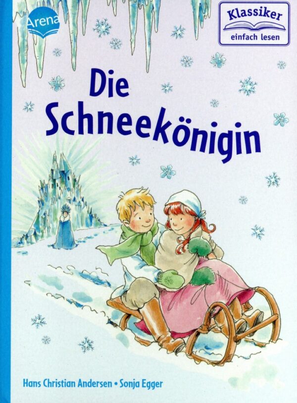 Klassiker einfach lesen - Die Schneekönigin