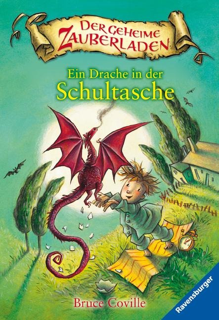 Der geheime Zauberladen 1 - Ein Drache in der Schultasche