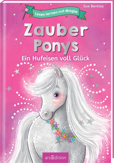 Lesen lernen mit Magie: Zauberponys - Ein Hufeisen voll Glück