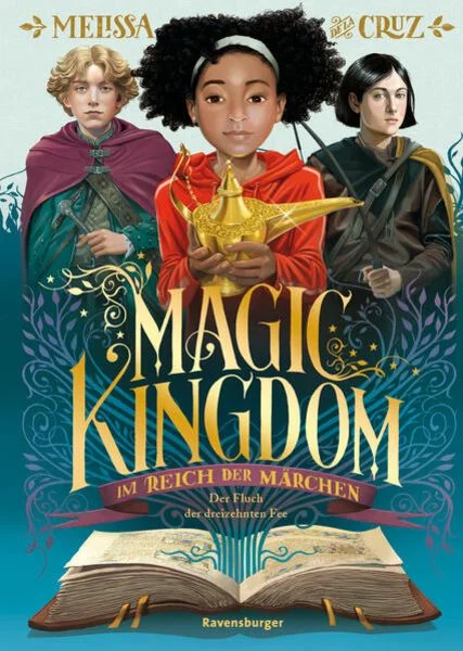Magic Kingdom. Im Reich der Märchen, Band 1: Der Fluch der dreizehnten Fee