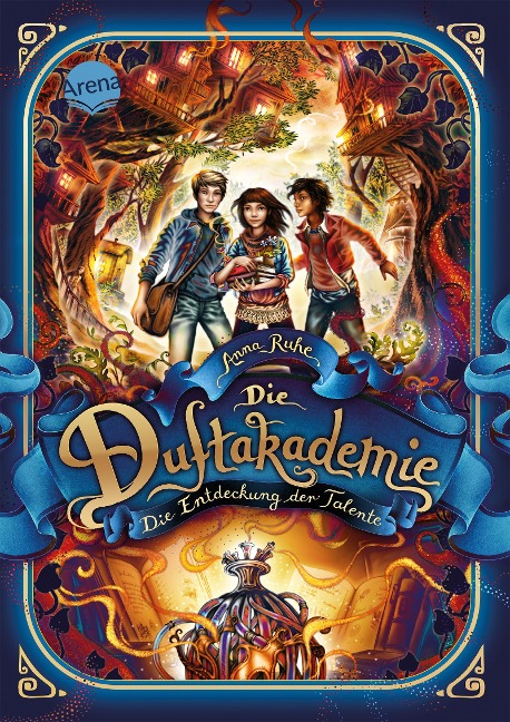 Die Duftakademie 1 - Die Entdeckung der Talente